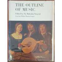 The Outline Of Music: Editied By Sir Malcolm Sargent 7 Martin Cooper