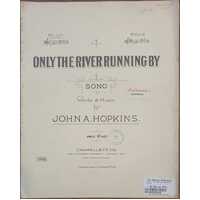 Only The River Running By