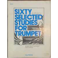 Sixty Selected Studies For Trumpet