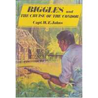 Biggles: And The Cruise Of The Condor