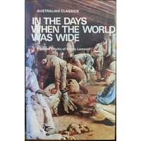 In The Days When The World Was Wide