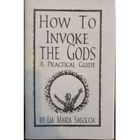 How to Invoke the Gods