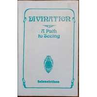 Divination: A Path to Seeing