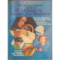 The Golden Hands Book Of 75 Things To Make For Babies
