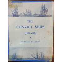 The Convict Ships: 1788-1868