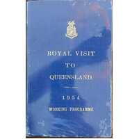 Royal Visit To Queensland 1954 -Working Programme