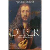 Dürer - Lebensroman (Dürer - Life novel)