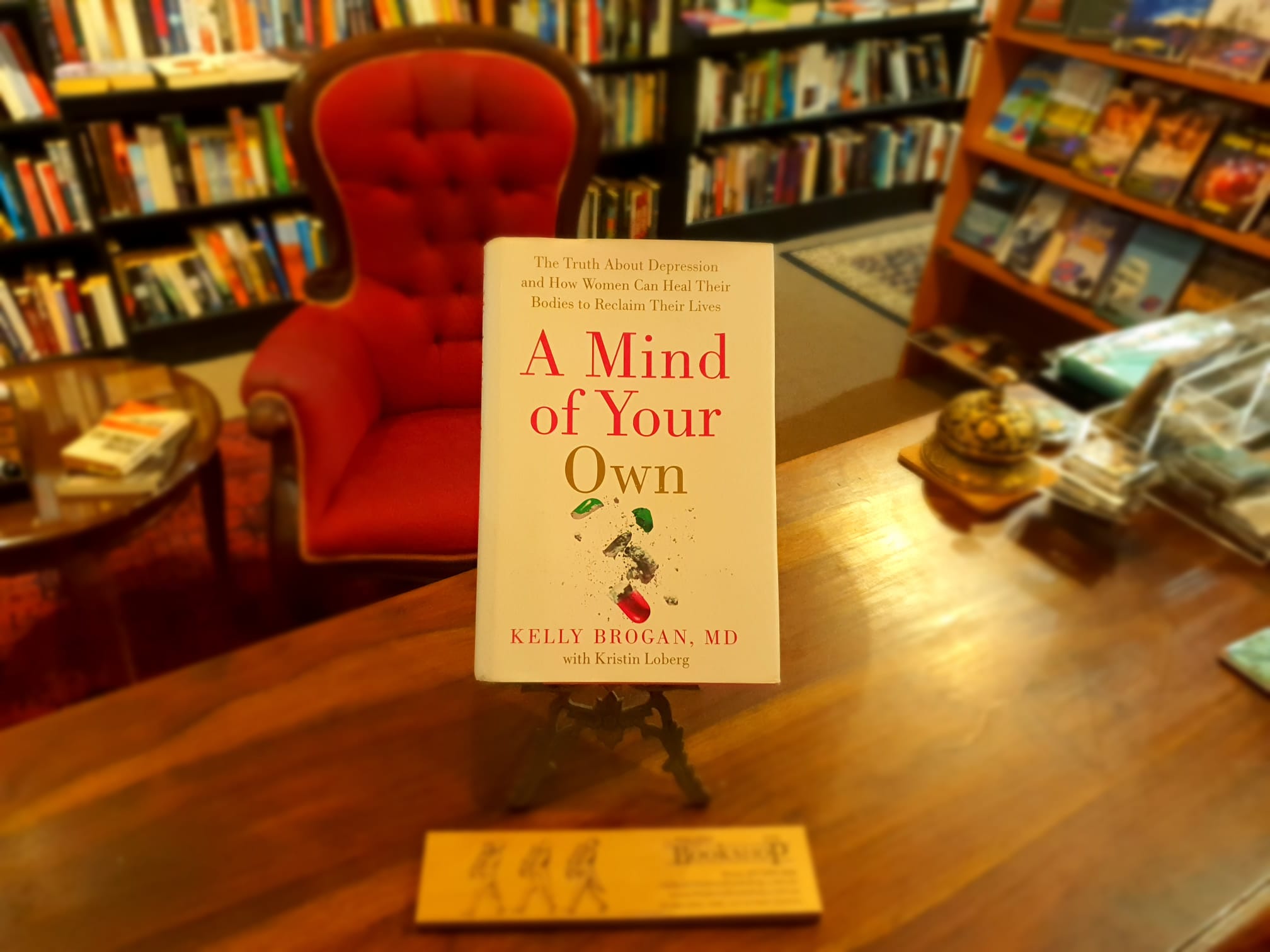 A Mind of Your Own: The Truth About Depression and How Women Can Heal Their Bodies to Reclaim Their Lives
